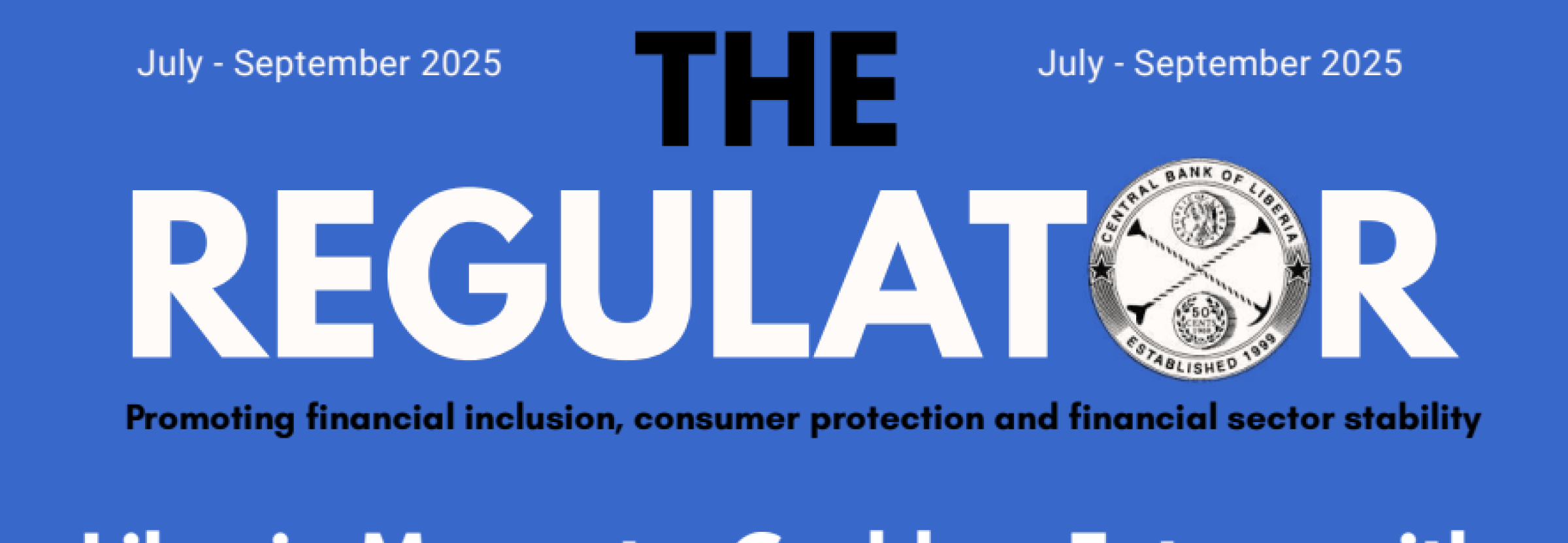 The Regulator July -Sept 2025